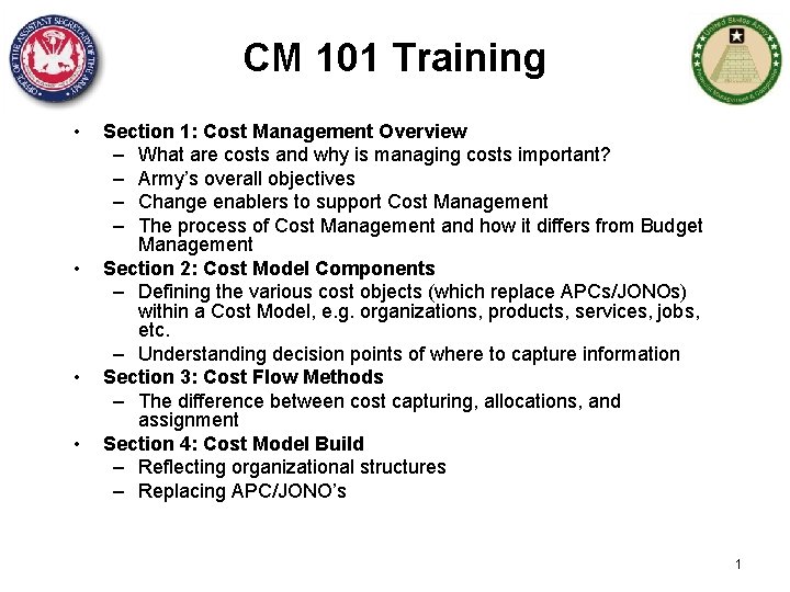 CM 101 Training • • Section 1: Cost Management Overview – What are costs