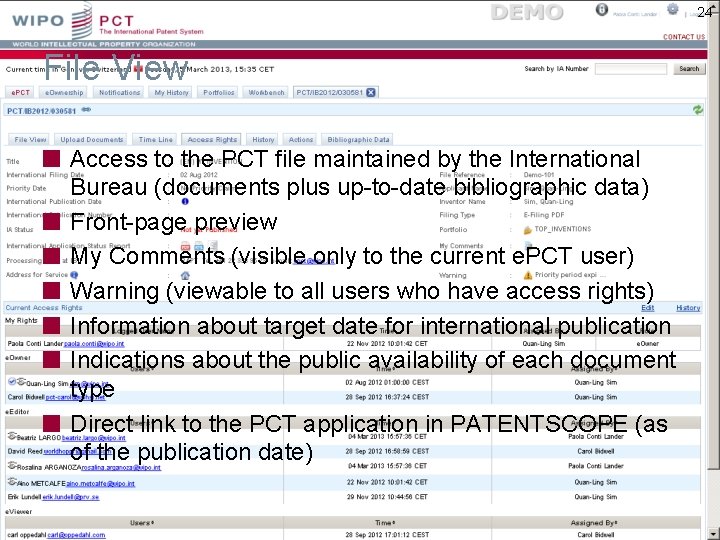 24 File View Access to the PCT file maintained by the International Bureau (documents
