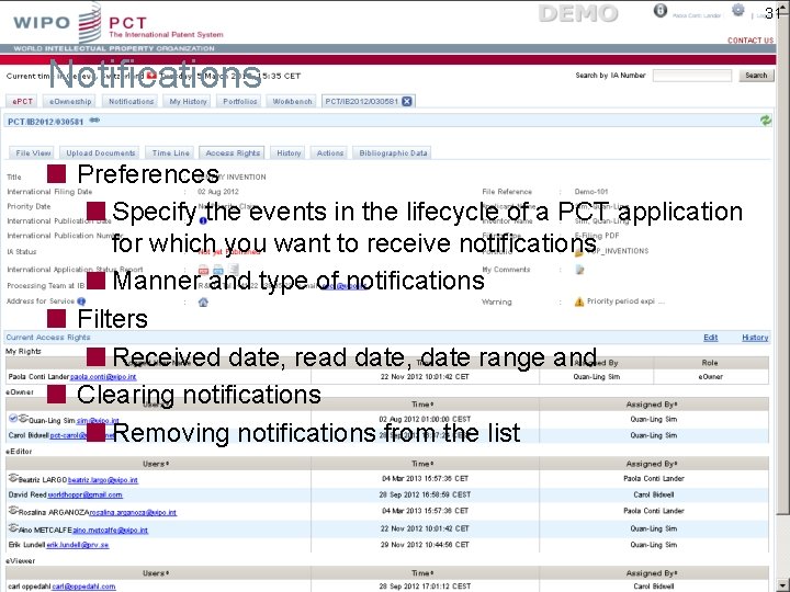 31 Notifications Preferences Specify the events in the lifecycle of a PCT application for