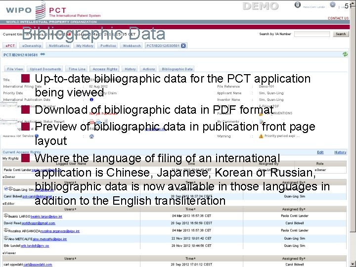 51 Bibliographic Data Up-to-date bibliographic data for the PCT application being viewed Download of