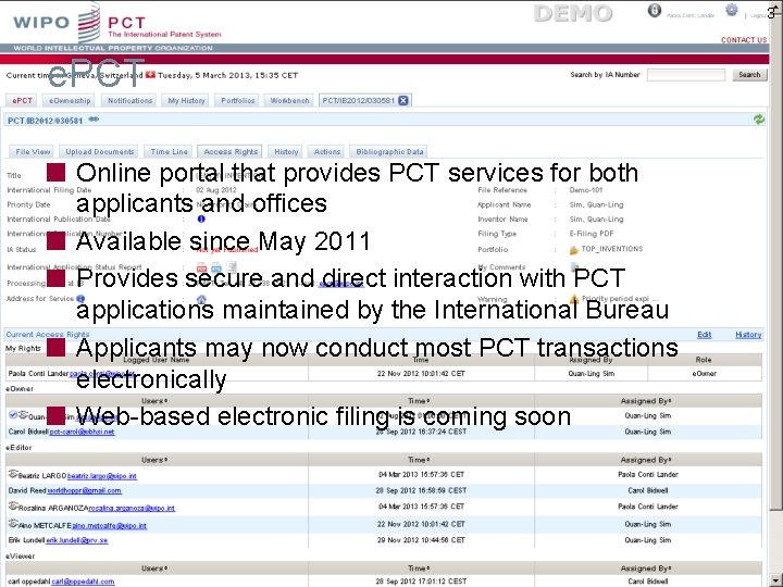 3 e. PCT Online portal that provides PCT services for both applicants and offices