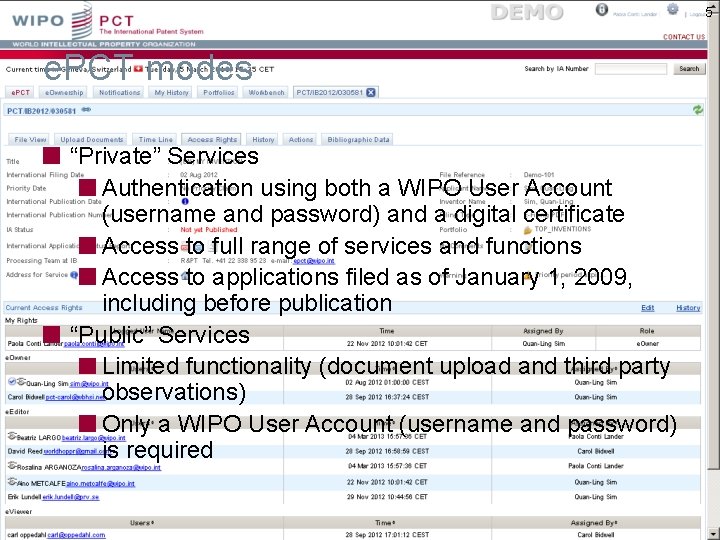 5 e. PCT modes “Private” Services Authentication using both a WIPO User Account (username