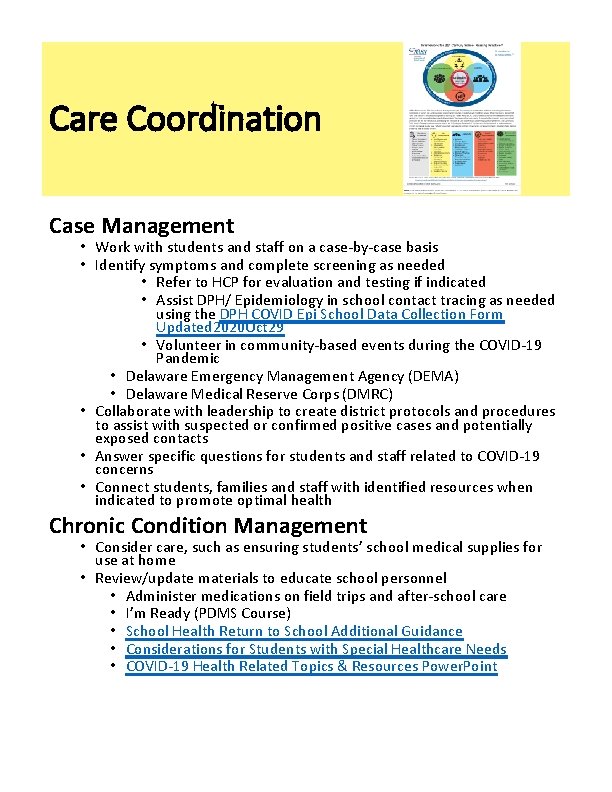 Care Coordination Case Management • Work with students and staff on a case-by-case basis
