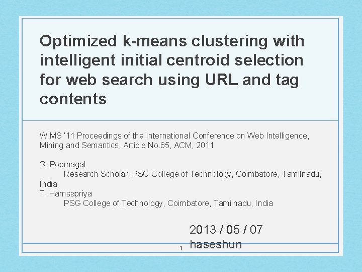 Optimized k-means clustering with intelligent initial centroid selection for web search using URL and