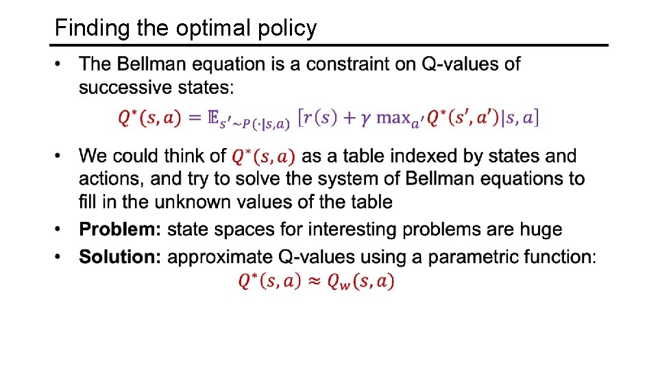 Finding the optimal policy 