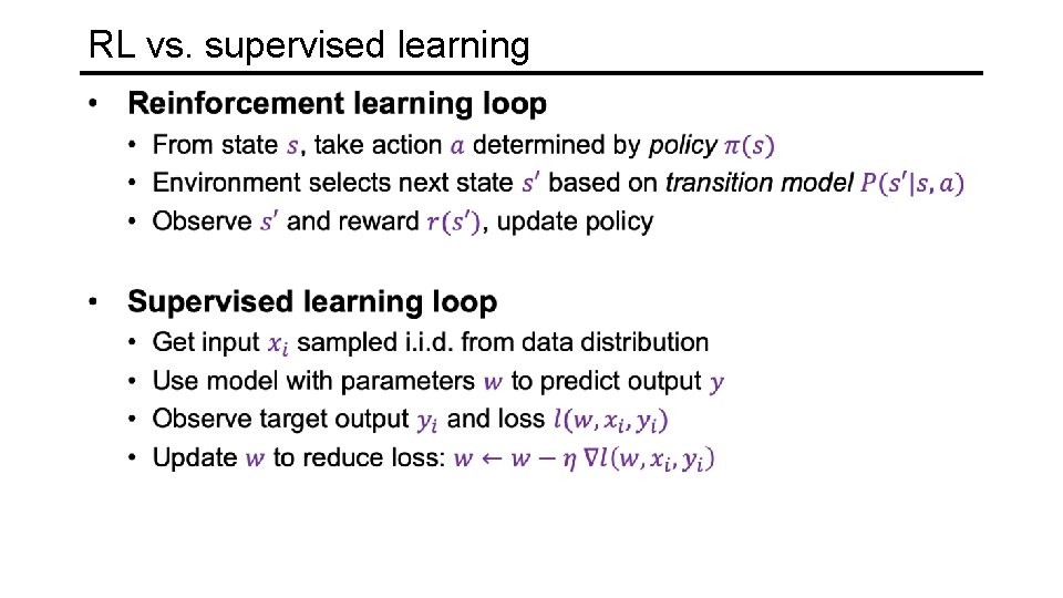 RL vs. supervised learning 