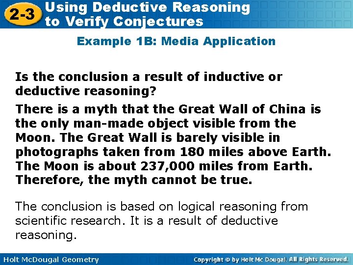 Using Deductive Reasoning 2 -3 to Verify Conjectures Example 1 B: Media Application Is