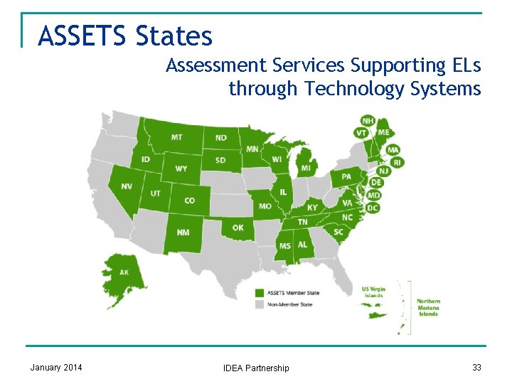 ASSETS States xxxxxx Assessment Services Supporting ELs through Technology Systems January 2014 IDEA Partnership