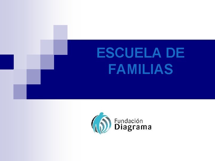 ESCUELA DE FAMILIAS 