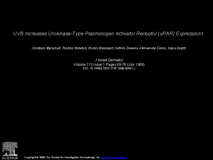 UVB Increases Urokinase-Type Plasminogen Activator Receptor (u. PAR) Expression 1 Christoph Marschall, Toshiko Nobutoh,