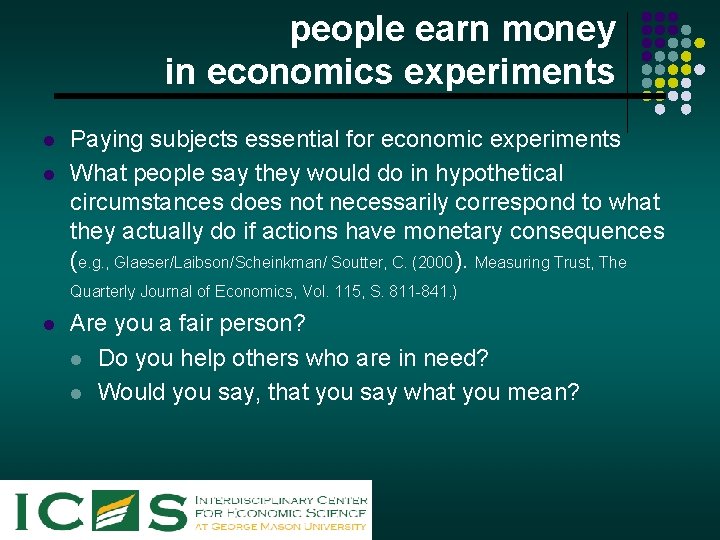 people earn money in economics experiments l l Paying subjects essential for economic experiments