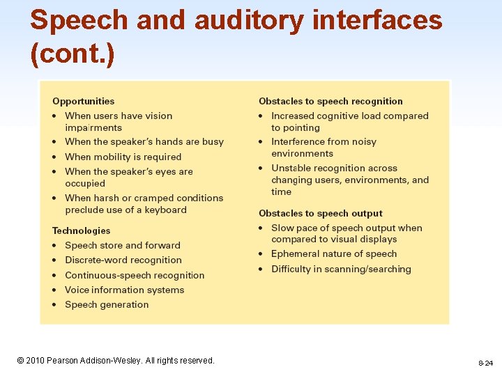Speech and auditory interfaces (cont. ) 1 -24 © 2010 Pearson Addison-Wesley. All rights