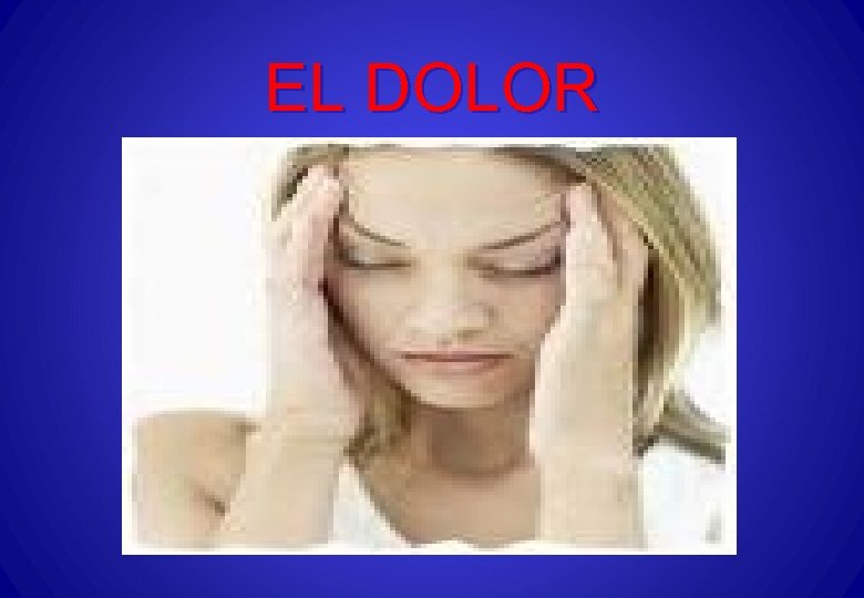 EL DOLOR 