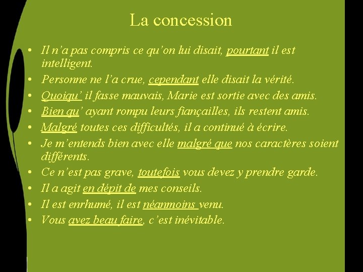 La concession • Il n’a pas compris ce qu’on lui disait, pourtant il est