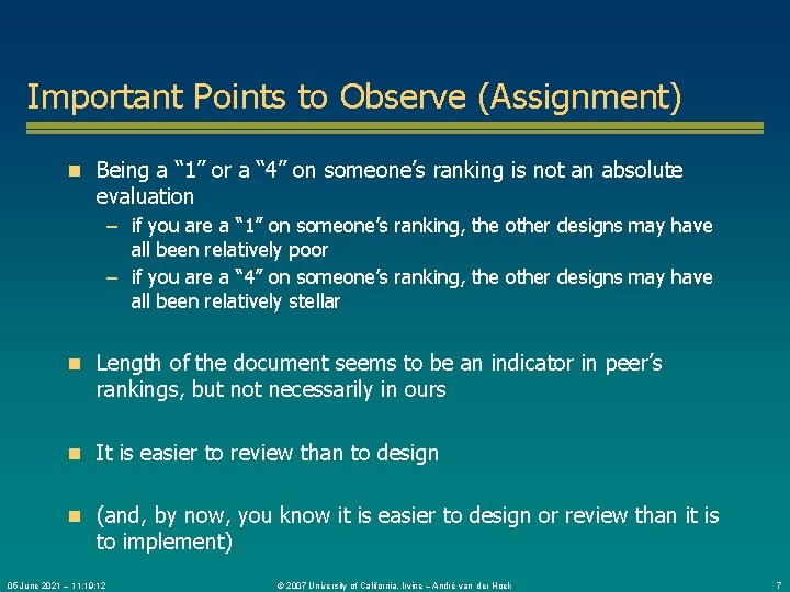 Important Points to Observe (Assignment) n Being a “ 1” or a “ 4”