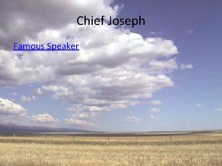 Chief Joseph Famous Speaker 