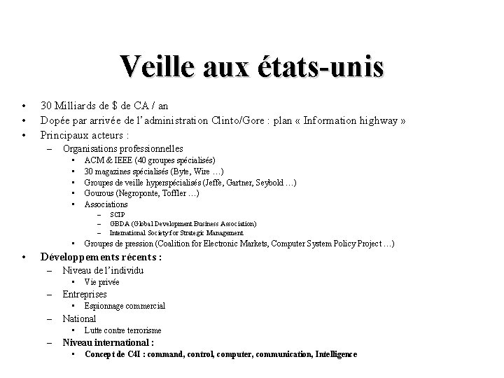 Veille aux états-unis • • • 30 Milliards de $ de CA / an