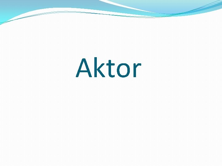 Aktor 