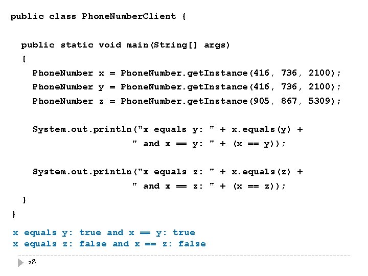public class Phone. Number. Client { public static void main(String[] args) { Phone. Number