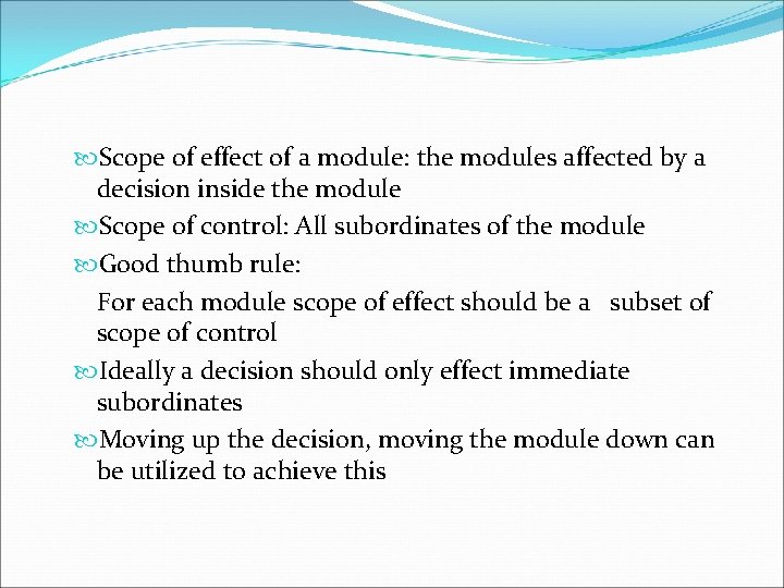  Scope of effect of a module: the modules affected by a decision inside