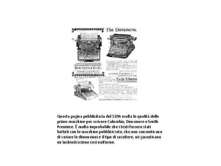 Questa pagina pubblicitaria del 1894 esalta le qualità delle prime macchine per scrivere Columbia,