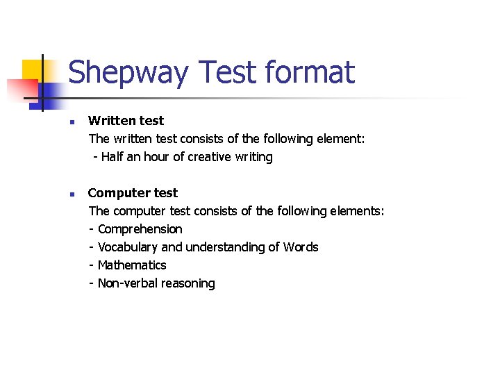 Shepway Test format n n Written test The written test consists of the following Shepway Test format n n Written test The written test consists of the following