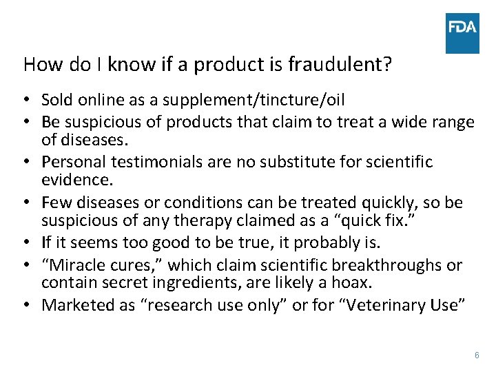 How do I know if a product is fraudulent? • Sold online as a