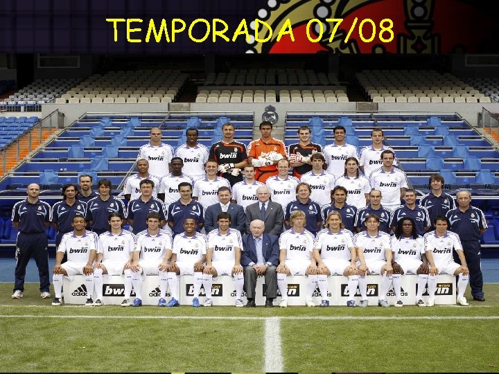 TEMPORADA 07/08 