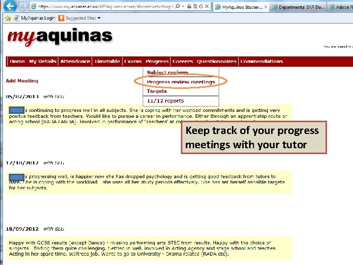 Keep track of your progress meetings with your tutor 