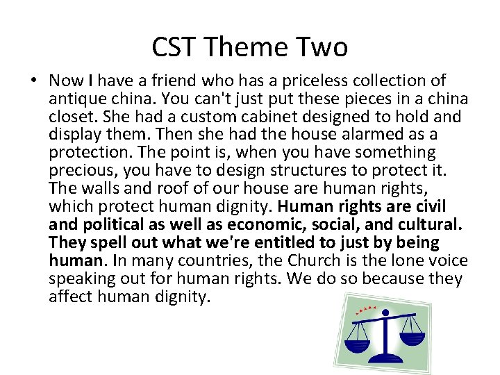 CST Theme Two • Now I have a friend who has a priceless collection