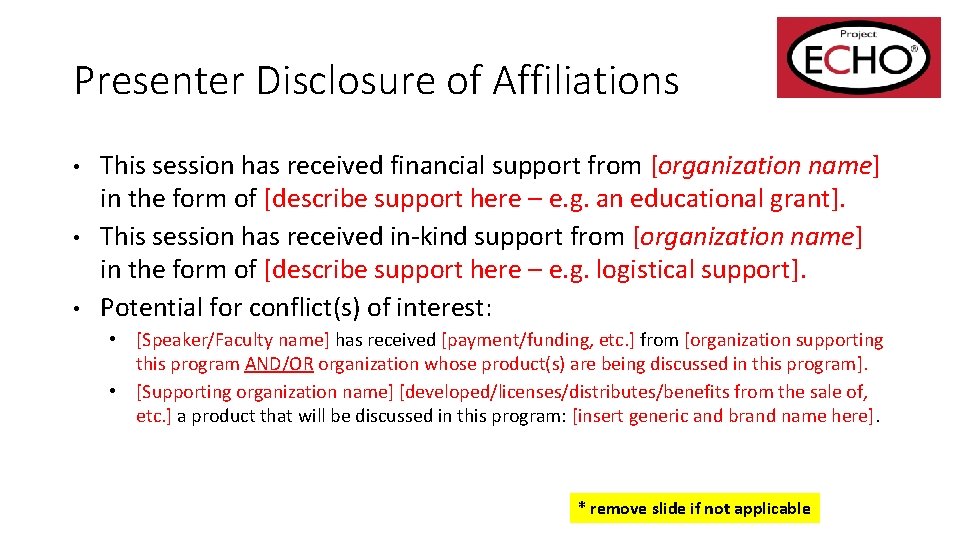 Presenter Disclosure of Affiliations • • • This session has received financial support from