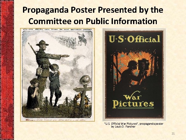 Propaganda Poster Presented by the Committee on Public Information "U. S. Official War Pictures",