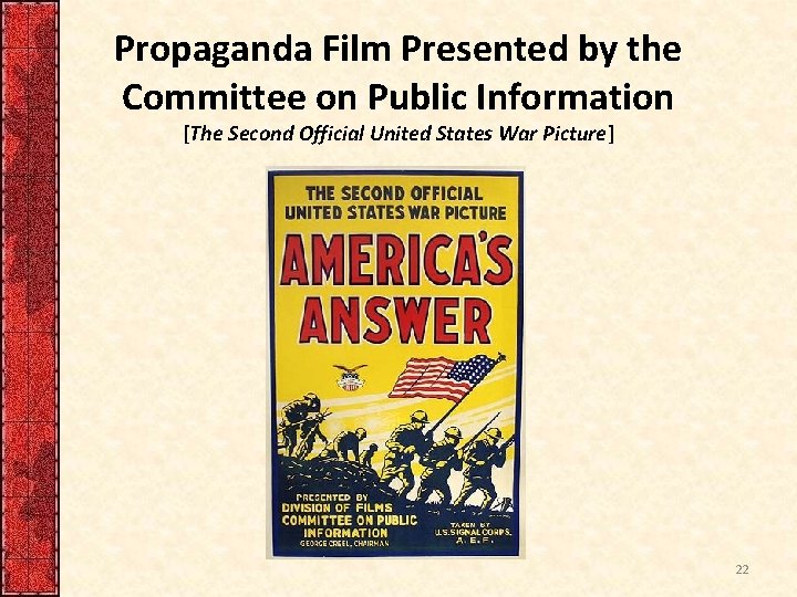 Propaganda Film Presented by the Committee on Public Information [The Second Official United States