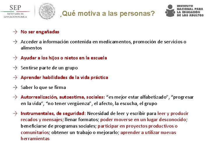 ¿Qué motiva a las personas? → No ser engañadas → Acceder a información contenida