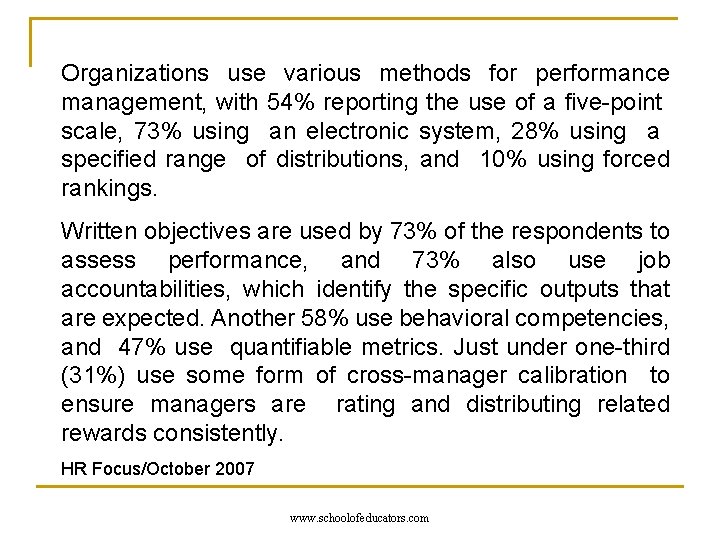 Organizations use various methods for performance management, with 54% reporting the use of a