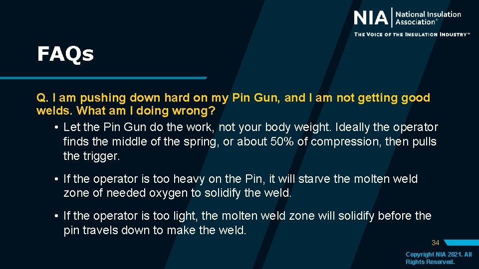 FAQs Q. I am pushing down hard on my Pin Gun, and I am