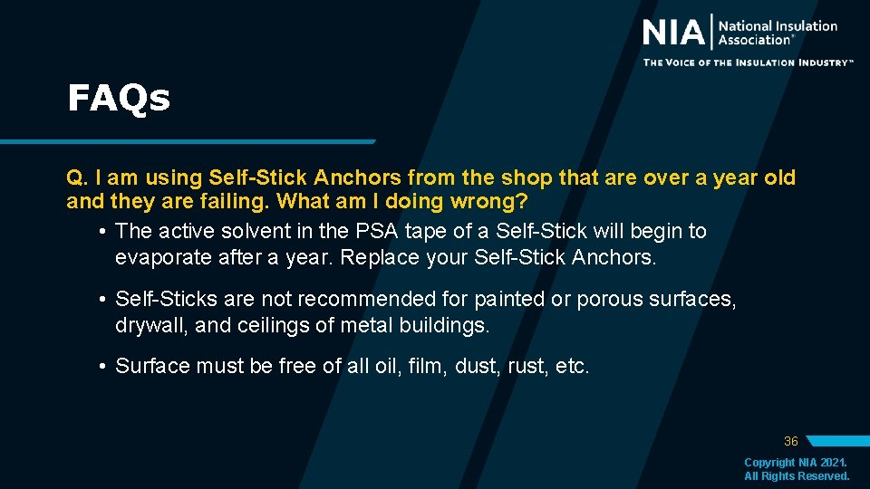 FAQs Q. I am using Self-Stick Anchors from the shop that are over a