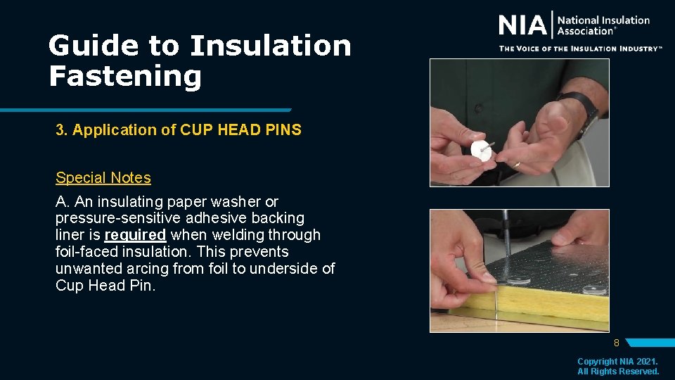 Guide to Insulation Fastening 3. Application of CUP HEAD PINS Special Notes A. An Guide to Insulation Fastening 3. Application of CUP HEAD PINS Special Notes A. An