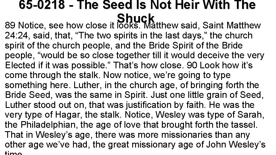 65 -0218 - The Seed Is Not Heir With The Shuck 89 Notice, see