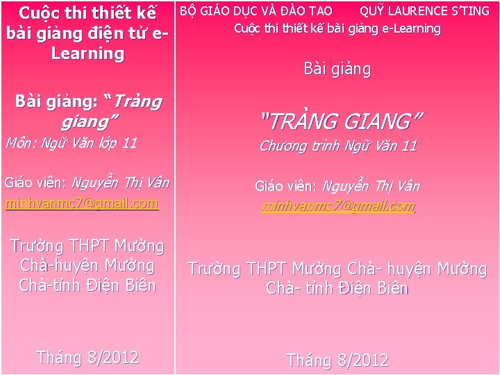 Cuộc thiết kế bài giảng điện tử e. Learning Bài giảng: “Tràng giang” Môn: