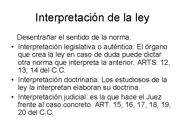 Cuando El Sentido De La Ley Es Claro