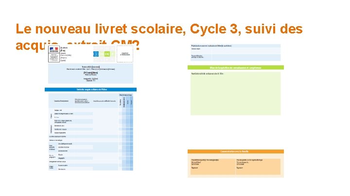 Le nouveau livret scolaire, Cycle 3, suivi des acquis, extrait CM 2 