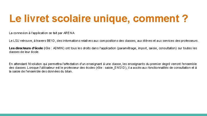 Le livret scolaire unique, comment ? La connexion à l’application se fait par ARENA