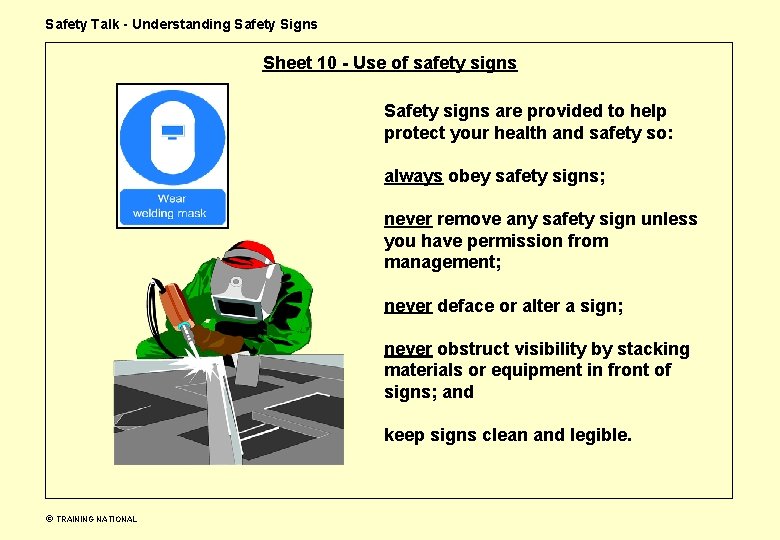 Safety Talk - Understanding Safety Signs Sheet 10 - Use of safety signs Safety