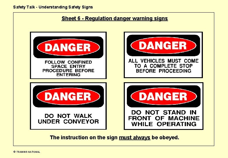 Safety Talk - Understanding Safety Signs Sheet 6 - Regulation danger warning signs The