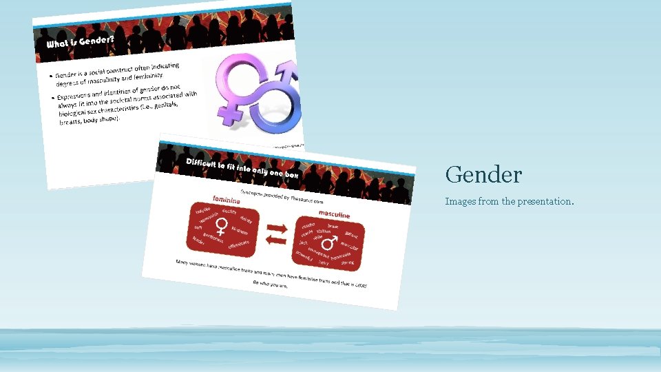 Gender Images from the presentation. 