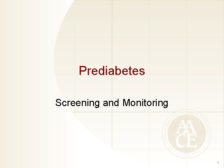 Prediabetes Screening and Monitoring 1 