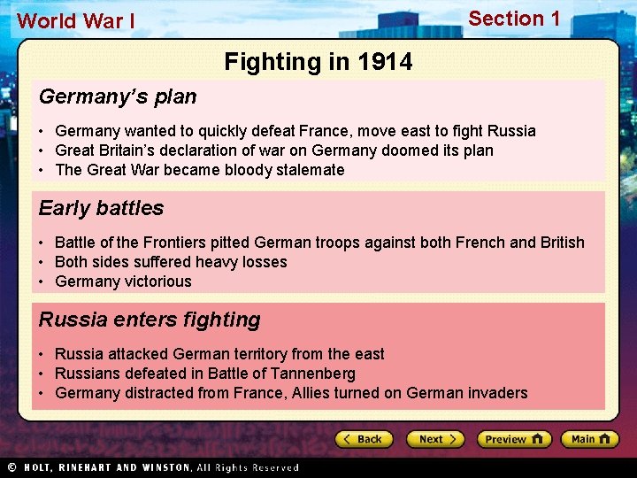 Section 1 World War I Fighting in 1914 Germany’s plan • Germany wanted to