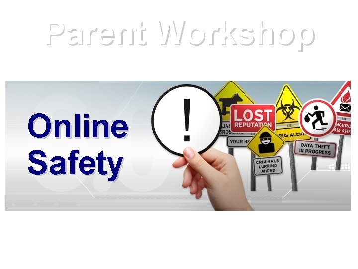 Parent Workshop Online Safety 