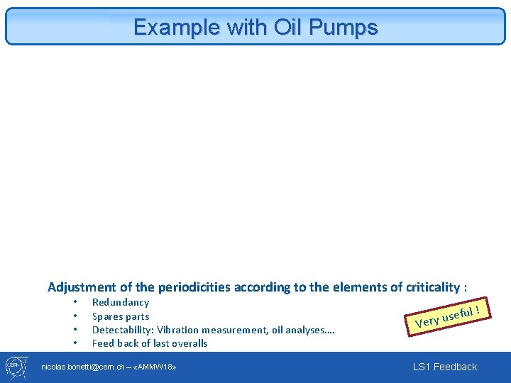 Example with Oil Pumps Adjustment of the periodicities according to the elements of criticality